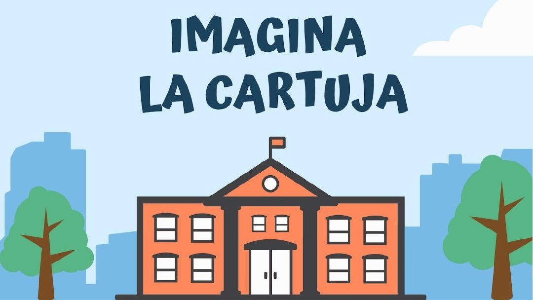 Imagina la Cartuja. Plan de Barrio