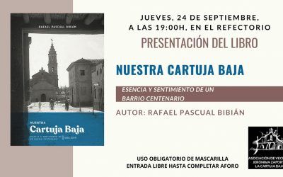 Presentación del libro “Nuestra Cartuja Baja”