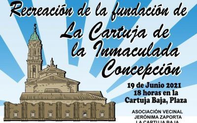 I Recreación de la Fundación de La Cartuja de la Inmaculada Concepción