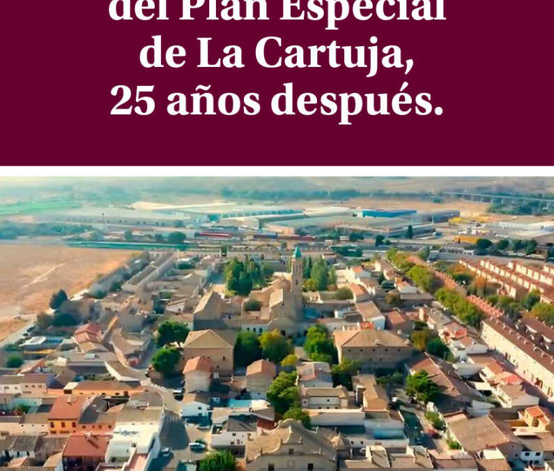 Jornadas de Evaluación del Plan Especial de La Cartuja, 25 años después